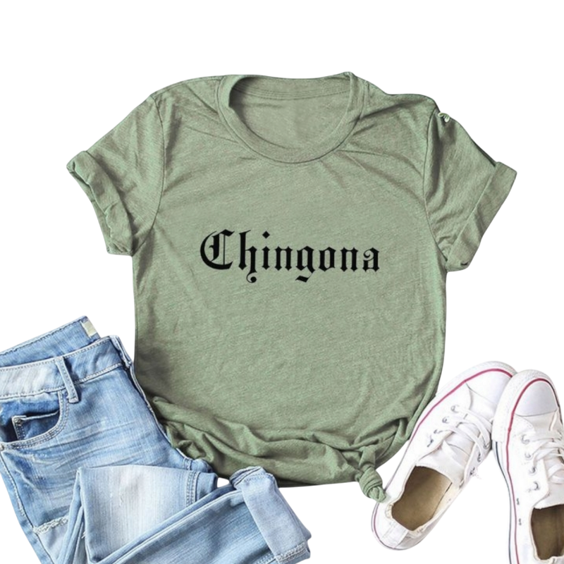Chingona T-shirt