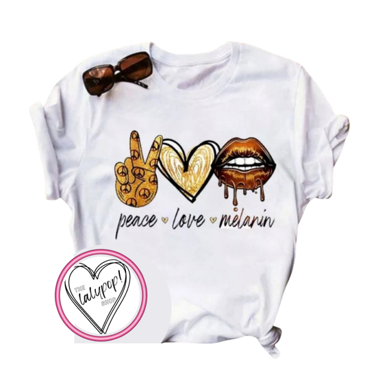 Peace Love Melanin T-shirt